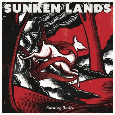 'Burning Desire' de nieuwe plaat van Sunken Lands is nu uit!